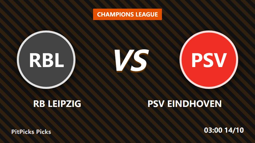 7 Keys to RB Leipzig vs PSV Eindhoven UCL Clash